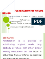 Adulteration of Drugs, by Dr.U.Srinivasa, Professor and Head, Srinivas College of Pharmacy, Mangalore - 574143, Karnataka