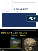 Heráclito vs Parmênides: Tudo é Fluxo vs Tudo é Um