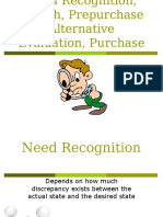 4.need Recognition, Search, Prepurchase Evaluation, Purchase