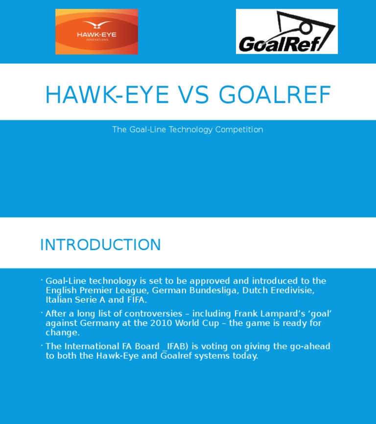 Hawk-Eye vs Goalref Technology Debate | PDF