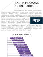 TERMOPLASTIK REKAYASA DAN POLIMER KHUSUS