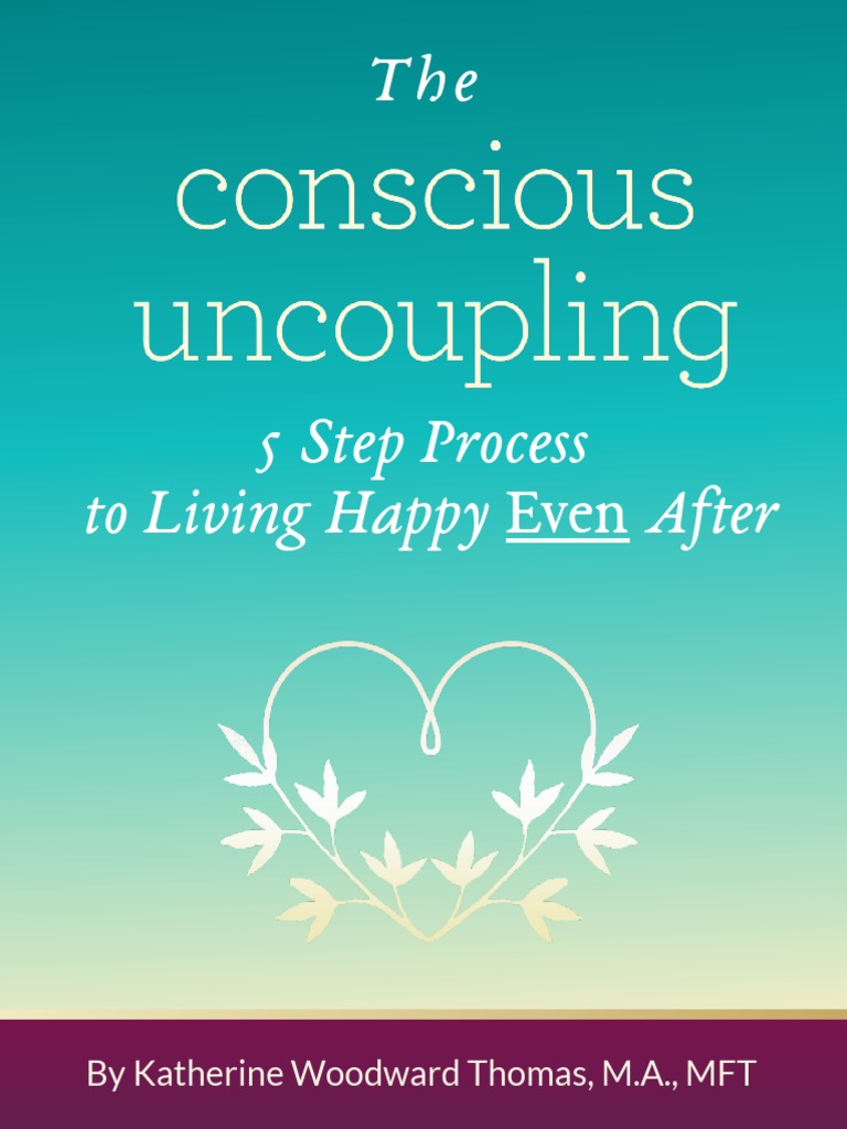Conscious Uncoupling e Book PDF Broken Heart Compassion