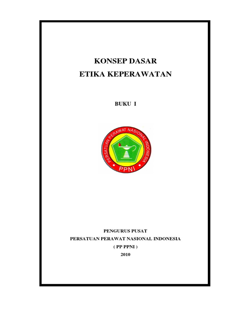 Buku 1 Konsep Dasar Etika Keperawatan-1