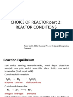 3 - Choice of Reactor 2 - Reactor Conditions