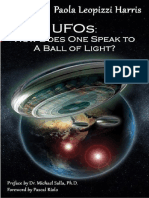 164706128 UFOS How Does One Speak to a Ball of Light by Paola Harris 2006