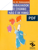 O TRABALHADOR DO CHUMBO NÃO É DE FERRO - 2001 - 34p. - FUNDACENTRO.pdf