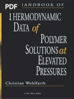 WOHLFARTH C. - CRC Handbook of Thermodynamic Data of Polymer Solutions at Elevated Pressures - (CRC PRESS 2005; 648 p).pdf
