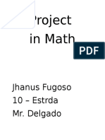 Project in Math: Jhanus Fugoso 10 - Estrda Mr. Delgado