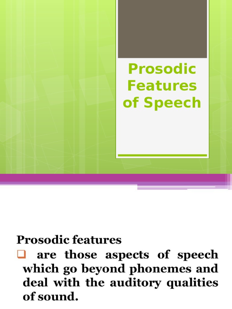 Key Prosodic Features of Speech | PDF | Self-Improvement