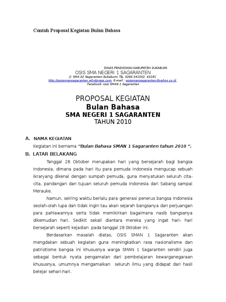 Proposal kegiatan bulan bahasa Nama kegiatan ini adalah Kegiatan Peringatan Bulan Bahasa Dan Sastra PBBS 28 Oktober.