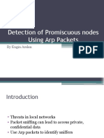 Detection of Promiscuous Nodes Using Arp Packets: by Engin Arslan