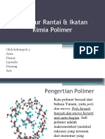 Struktur Rantai & Ikatan Kimia Polimer