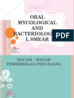 Oral Mycological Dan Bacteriological Smear