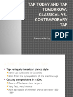 Tap Today and Tap Tomorrow: Classical vs. Contemporary TAP: Presentation By: Vaibhavi Mohan