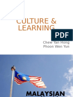 Culture & Learning: By: Chew Yan Hong Phoon Wen Yun