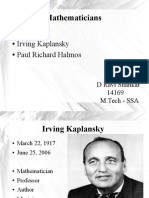 Mathematicians: Irving Kaplansky Paul Richard Halmos