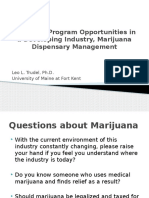 Exploring Program Opportunities in A Developing Industry, Marijuana Dispensary Management