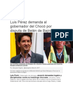 Luis Pérez Demanda Al Gobernador Del Chocó Por Disputa de Belén de Bajirá