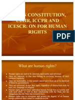 Indian Constitution, Udhr, Iccpr and Icescr: On For Human Rights
