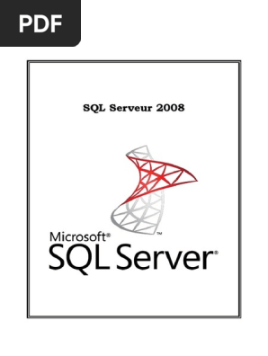 Sql Serveur 2008 Base De Donnees Relationnelle Client Serveur