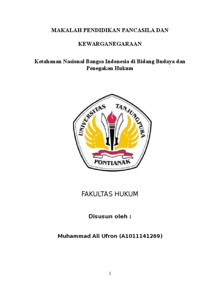 Makalah Pendidikan Pancasila Dan Kewarganegaraan Ketahanan Nasional Bangsa Indonesia Di Bidang Budaya Dan Penegakan Hukum