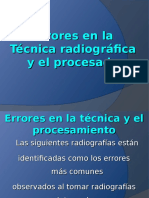 Errores en La Técnica Radiográfica y El Proceso.