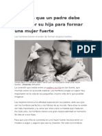 14 Cosas Que Un Padre Debe Hacer Por Su Hija Para Formar Una Mujer Fuerte2