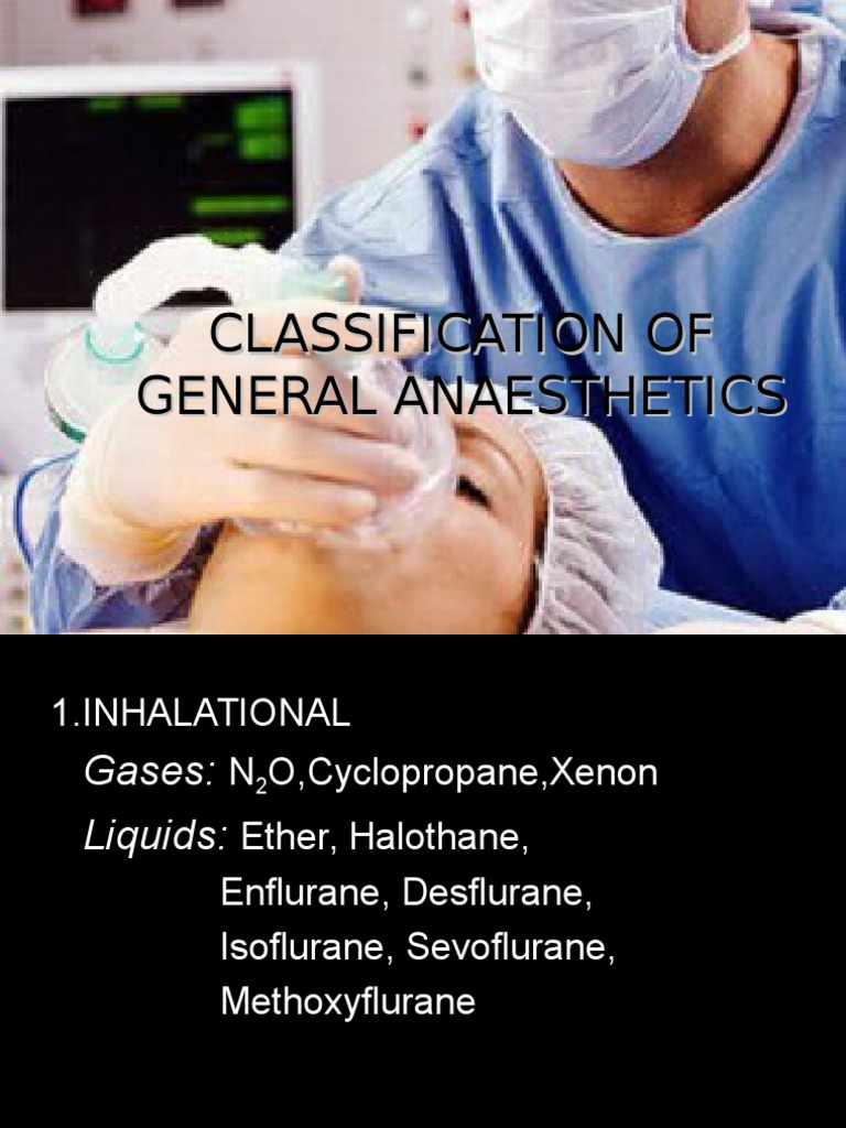 Classification of General Anaesthetics PDF