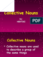 Collective Nouns: By: Hertiki