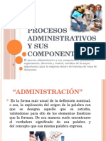 Procesos Administrativos y Sus Componentes