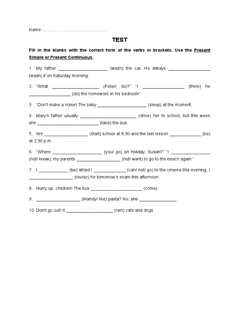 Fill in The Blanks With The Correct Form of The Verbs in Brackets. Use ...