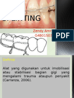 Splinting