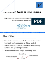 Simulating Wear in Disc Brakes: Nagi H. Elabbasi, Matthew J. Hancock, and Stuart B. Brown