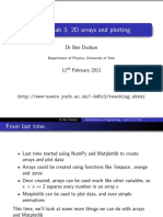 Python Lab 3: 2D Arrays and Plotting: DR Ben Dudson