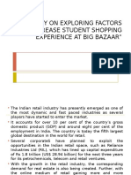 A STUDY ON EXPLORING FACTORS THAT INCREASE STUDENT SHOPPING EXPERIENCE AT BIG BAZAAR.pptx