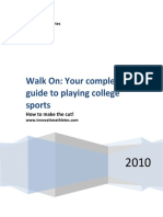 Walk On: Your Complete Guide To Playing College Sports: How To Make The Cut!