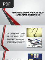 Propriedades Físicas Dos Materiais Dentários