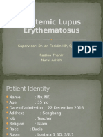 Systemic Lupus Erythematosus: Supervisor: Dr. Dr. Faridin HP, SP - PD-KR Radina Thahir Nurul Arifah