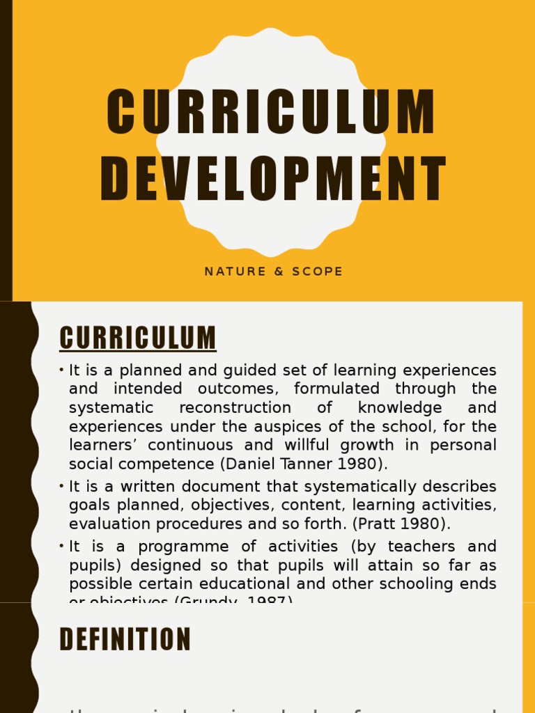 Nature and Scope of Curriculum Development | PDF | Curriculum ...