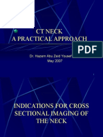 CT Neck A Practical Approach: Dr. Hazem Abu Zeid Yousef (MD) May 2007