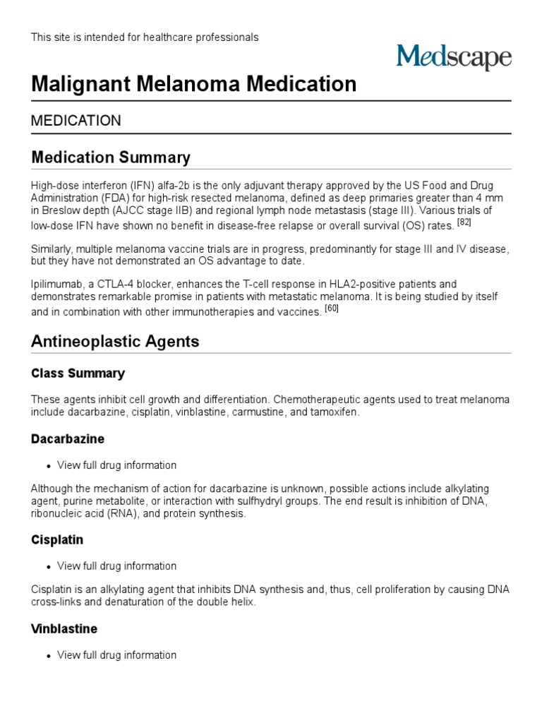 Malignant Melanoma Medication Antineoplastic Agents, Biological Response Modulators, Oncolytic