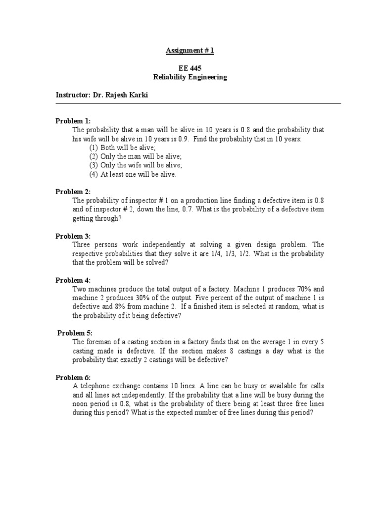 Assignment # 1 EE 445 Reliability Engineering Instructor: Dr. Rajesh ...