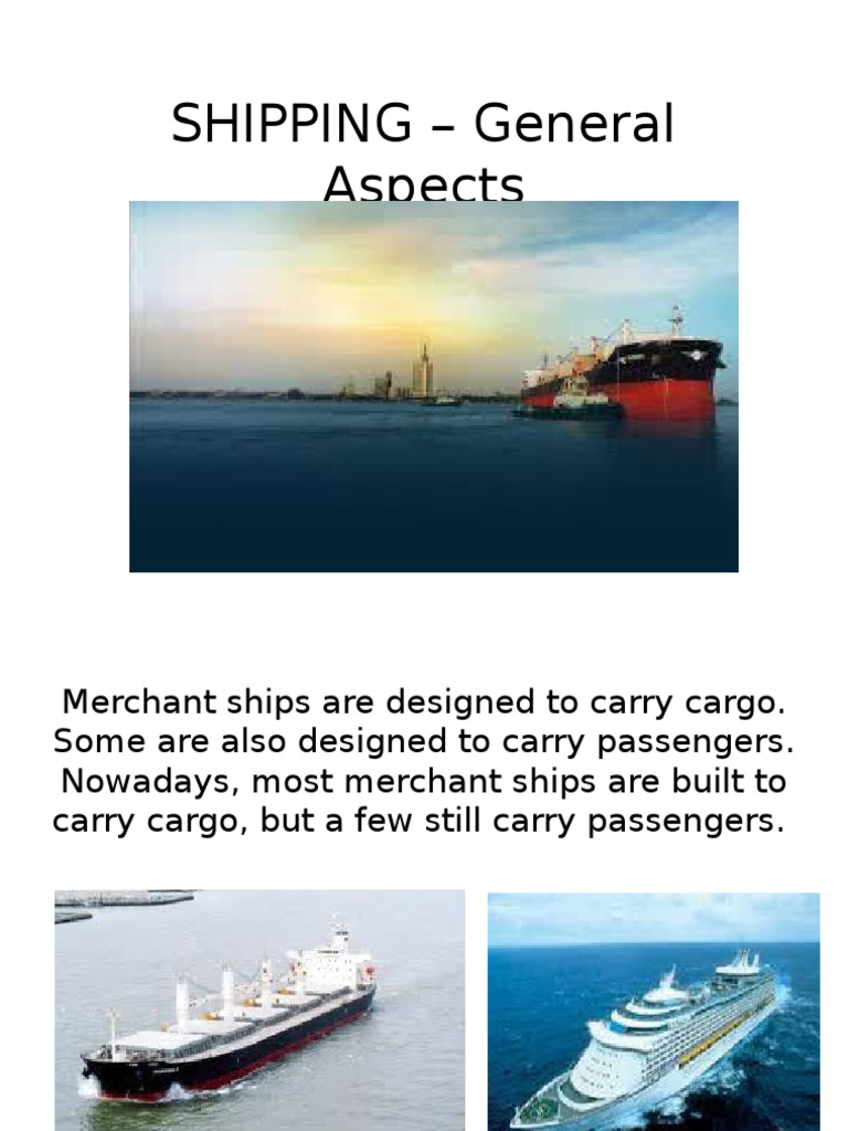Types and Functions of Merchant Ships | PDF | Ocean Liners | Ships