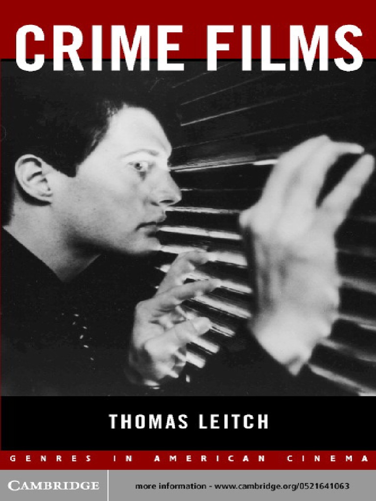 Crime Patrol Xxx Aeqis - Thomas Leitch Crime Films Genres in American Cinema PDF | PDF | Genre |  Film Noir