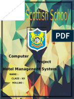 Computer Project Hotel Managenent System: Name: Class: Xii Rollno