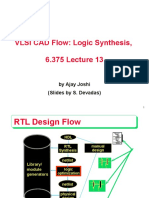 VLSI CAD Flow: Logic Synthesis,: by Ajay Joshi (Slides by S. Devadas)
