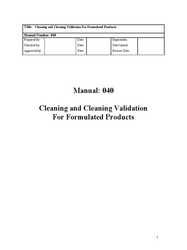 Cleaning and Cleaning Validation For Formulated Products Manual 040