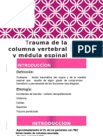 Trauma de La Columna Vertebral y Medula Espinal