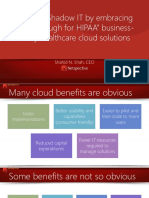 Reduce Shadow IT With Good Enough for HIPAA Healthcare Cloud Solutions 