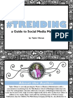 A Guide To Social Media Marketing: By: Taylor Ohman